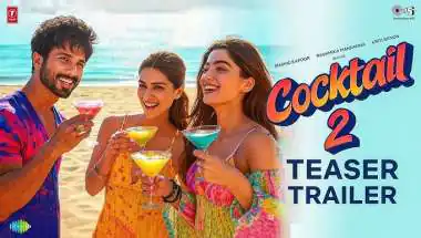 'कॉकटेल 2' का बॉक्स ऑफिस पर तूफान, वीकेंड में शाहिद-कृति-रश्मिका ने मचाया धमाल