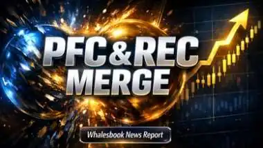 PFC-REC Merger Approved: ₹11 लाख करोड़ का बनेगा भारत का सबसे बड़ा पावर फाइनेंसिंग जाइंट