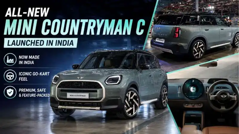 2026 Mini Countryman C भारत में लॉन्च: लग्ज़री SUV सेगमेंट में मिनी की सबसे बड़ी पेशकश, कीमत ₹47.50 लाख